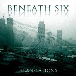Beneath Six : Translations